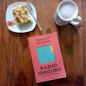 "Klara und die Sonne" von Kazuo Ishiguro